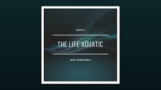 Igor Pumphonia  The Life Aquatic Album [upl. by Ahsurej]