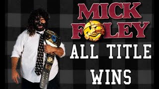 All of Mick Foley Championship Wins in WWEWWF [upl. by Cleavland636]