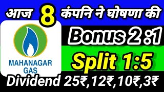 Mahanagar Gas Ltd  8 Stocks Declared High Dividend Bonus Stock Split with Ex Dates [upl. by Eillam321]