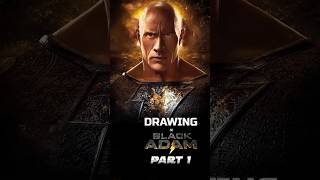 DRAWING BLACK ADAM  PART 1 [upl. by Noied]