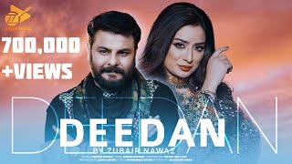 Deedan  Zubair Nawaz  Pashto New Song 2024  Official Video [upl. by Landan]