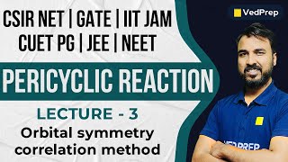 Pericyclic Reaction  Organic Chemistry  CSIR NET  GATE  IIT JAM  Chem Academy [upl. by Gerry896]