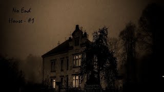 Narration  No End House  Part 1  creepypasta [upl. by Azral]