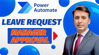 Seek Manager Approval for Leave Requests using Power Automate [upl. by Beard537]