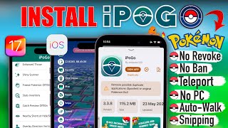 iPogo 2024 iOS How to Install amp Use Pokémon GO Spoofer 🔥No ban Or Any Revokes Ever [upl. by Nomzzaj]