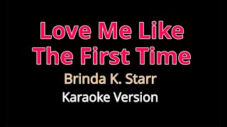 Best Romantic Love Me Like The First Time Karaoke version [upl. by Coit562]