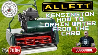 Allett Atco Cylinder Mower How To Drain The Water Out Of Your Carburetor [upl. by Allecsirp976]