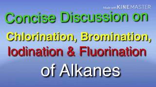 Halogenation of Alkane  Chlorination Bromination Iodination Fuorination [upl. by Haydon]