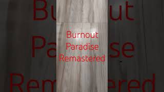 Burnout Paradise Remastered Soundtrack [upl. by Elumas]