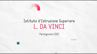 IIS quotL da Vinciquot Portogruaro VE  presentazione della sede ITIS [upl. by Niltiak22]