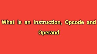 Definition of Instruction Opcode and Operandsin TeluguMicroprocessorDiplomaBtechECE [upl. by Ahseital]