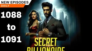 Secret billionaire episode 10881091 1088 to 1091 Episode Kuku Fm Story secret billionaire kukufm [upl. by Celinda]