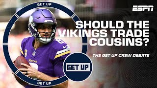 Is there a CHANCE Kirk Cousins gets traded  Can Dak take the Cowboys to the Super Bowl 🍿  Get Up [upl. by Ivett641]