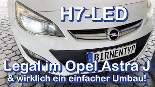 H7LED im Opel Astra Typ J  legal im Scheinwerfer E1 2820  Philips od Osram [upl. by Illa]