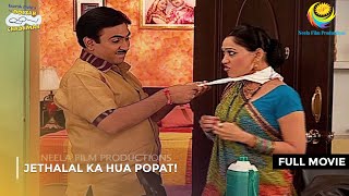 Jethalal Ka Hua Popat I FULL MOVIE  Taarak Mehta Ka Ooltah Chashmah Ep 951 to 953 [upl. by Hopfinger]