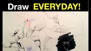 How to Draw Everyday  7 Simple Tips [upl. by Ecnahc]