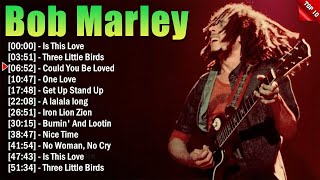 Top Bob Marley Songs Playlist  Best Of Bob Marley  Bob Marleys Greatest Hits [upl. by Sarina]