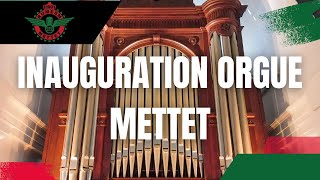 INAUGURATION DE LORGUE DE METTET [upl. by Anelagna936]