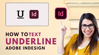 How to Underline Text in InDesign 2024 Quick Guide [upl. by Bernt]