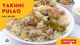 😋Yakhni Pulao Chicken Yakhni Pulao Chicken Pulao Recipe ytvideo yakhnipulao chickenyakhnipulao [upl. by Yknarf]