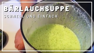 Frühlingserwachen im Topf💐 schnelle und einfache BÄRLAUCHSUPPE gerykocht [upl. by Aelem]