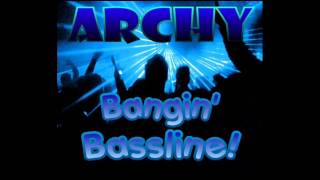 Niche  Bassline  quotArchy  Bangin Basslinequot [upl. by Carmel]