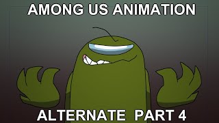 Among Us Animation Alternate Part 4  Stranger Voice Actors in Description [upl. by Ydnelg]