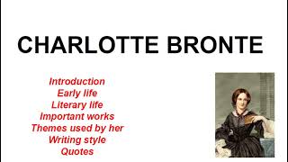 Life and important works of Charlotte Brontë [upl. by Ninetta822]