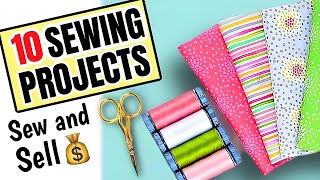 10 SEWING PROJECTS for Make AND SELL In 10 Minutes [upl. by Zinah]