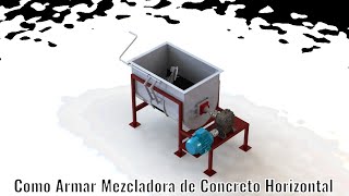 COMO ARMAR UNA MEZCLADORA REVOLVEDORA DE CONCRETO HORIZONTAL [upl. by Richma]