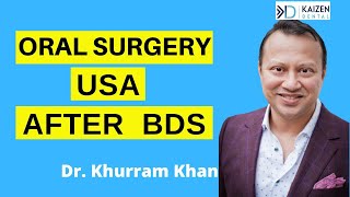 Oral Maxillofacial Surgery in USA After BDS [upl. by Arlene291]