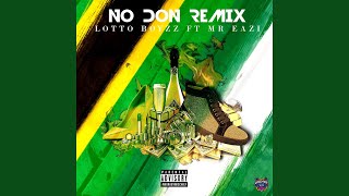 No Don Remix [upl. by Drucy465]