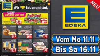 EDEKA Prospekt  Gültig von 11112024 [upl. by Ailina18]