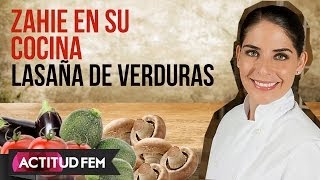 Cómo cocinar una lasaña vegetariana  ActitudFEM [upl. by Meelak]