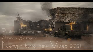 MRE RUSTAM GEVORGYAN amp ARMAN SVARYAN  NERQIN turq 2021 [upl. by Annaer]