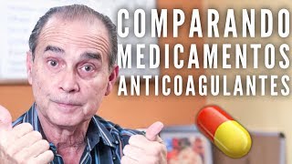 Episidio 1772 Comparando Medicamentos Anticoagulantes [upl. by Pigeon]