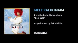 Mele Kalikimaka as performed by Bette Midler from the Christmas album quotCool Yulequot  Karaoke [upl. by Maegan]