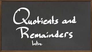 MAT 112 Intro to Quotients and Remainders [upl. by Tobias753]