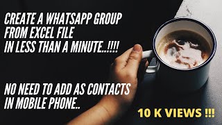 Whatsapp group from excel file  How to create group without adding as contacts 2020 [upl. by Noyr]