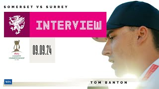 INTERVIEW Tom Banton reacts to his second hundred of the season [upl. by Anawahs86]