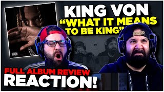 KING VON quotWHAT IT MEANS TO BE KINGquot ALBUM REACTION amp REVIEW  JK BROS REACTION [upl. by Atnuahc]