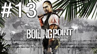 Boiling Point Road to Hell PlaythroughWalkthrough part 13 No commentary [upl. by Alaet883]