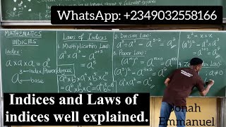 INDICES  ALL 7 LAWS OF INDICES Complete mathematic tutorial excellenceacademy jonahemmanuel [upl. by Langsdon564]