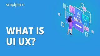 What is UI UX  Introduction to UI UX Design  UI UX Tutorial for Beginners  Simplilearn [upl. by Aynotak599]