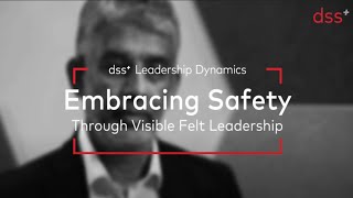 Embracing Safety Culture Insights on Visible Felt Leadership [upl. by Sybille358]