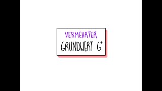 Vermehrter Grundwert [upl. by Nylanej538]