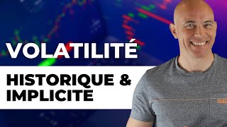 La volatilité historique et la Volatilité Implicite  AchatVente  CALL et PUT [upl. by Nallac]