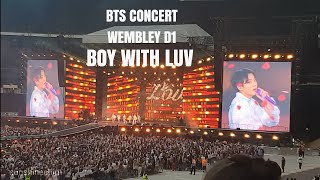 BTS CONCERT WEMBLEY D1  BOY WITH LUV [upl. by Aneleasor819]