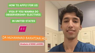 How To Apply For US Visa For Your Electives Observership match2024 usmle [upl. by Beberg]