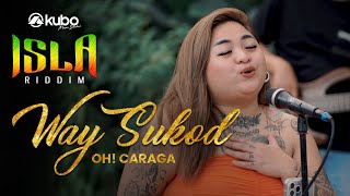 Way Sukod  Oh Caraga  Isla Riddim Reggae Rendition [upl. by Ros306]